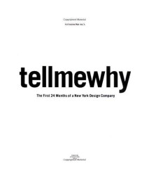 karlssonwilker inc.'s tellmewhy: The First 24 Months of a New York Design Company