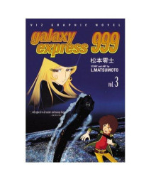Galaxy Express 999, Vol. 3