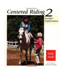 Centered Riding, No. 2: Further Exploration