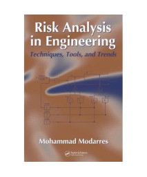 Risk Analysis in Engineering: Techniques, Tools, and Trends