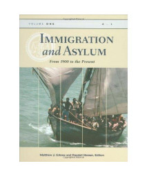 Immigration and Asylum: From 1900 to the Present, 3 Volume Set
