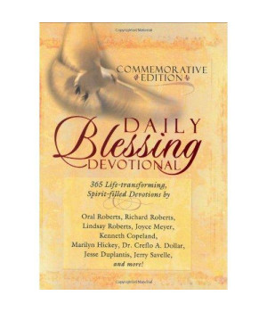 Daily Blessing Devotional: 365 Life-Transforming, Spirit-Filled Devotions