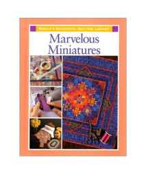 Marvelous Miniatures (Rodale's Successful Quilting Library)