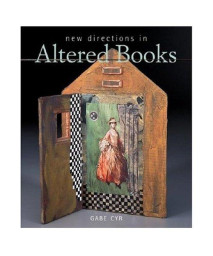 New Directions in Altered Books