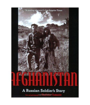Afghanistan: A Russian Soldier's Story