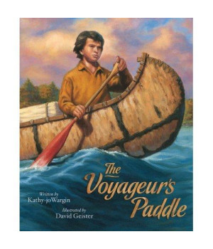 The Voyageur's Paddle (Myths, Legends, Fairy and Folktales)