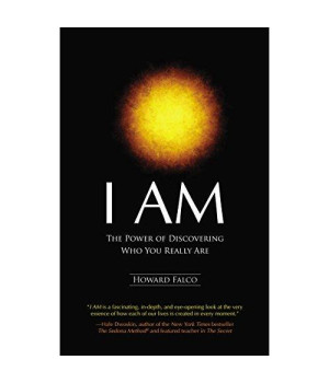 I AM: The Power of Discovering Who You Really Are