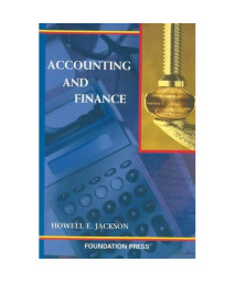 Accounting and Finance (University Casebook Series)