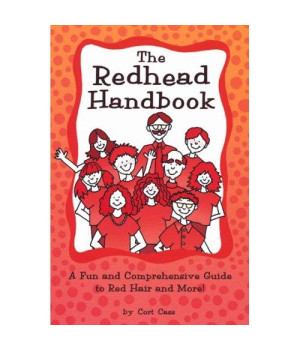 REDHEAD HANDBOOK: A fun and comprehensive guide to red hair and more
