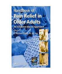 Handbook of Pain Relief in Older Adults (Aging Medicine)
