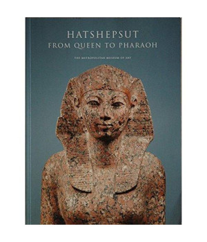 Hatshepsut:from Queen to Pharaoh: From Queen to Pharaoh