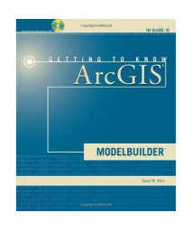 Getting to Know ArcGIS ModelBuilder