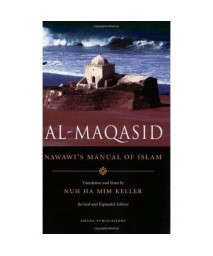 Al-Maqasid: Nawawi's Manual of Islam (English, Arabic and Arabic Edition)