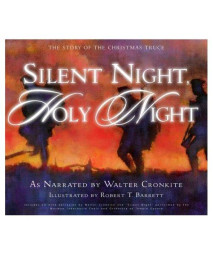 Silent Night, Holy Night: The Story of the Christmas Truce