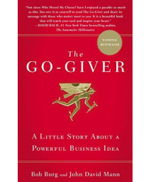 The Go-Giver: A Little Story About a Powerful Business Idea