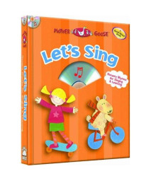 Let's Sing - a Mother Goose Nursery Rhymes Book (with audio CD)