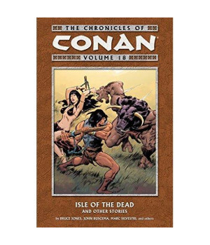 The Chronicles of Conan Volume 18