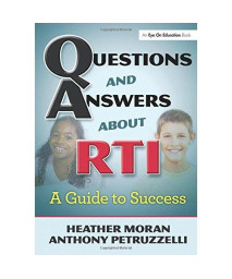 Questions & Answers About RTI: A Guide to Success (Volume 4)