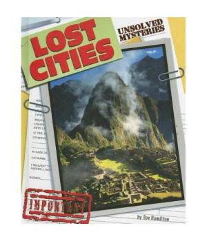 Lost Cities (Unsolved Mysteries)