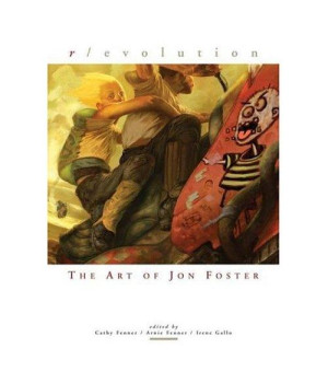 Revolution: The Art of Jon Foster