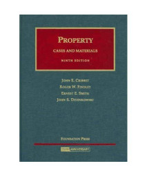 Property: Cases and Materials (University Casebook)