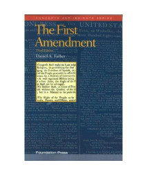 The First Amendment, 3d (Concepts & Insights) (Concepts and Insights)