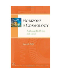 Horizons of Cosmology (Templeton Science and Religion Series)