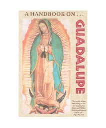 A Handbook on Guadalupe