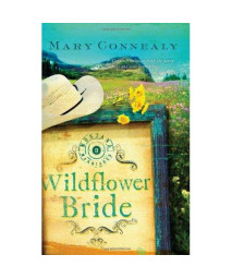 Wildflower Bride (Montana Marriages, Book 3)