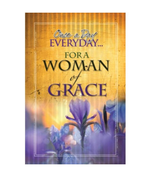 Once A Day Every Day for a Woman of Grace
