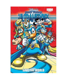 Disney's Hero Squad: Ultraheroes Vol 1: Save the World (Disney's Hero Squad: Ultraheroes-Save the World)