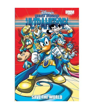 Disney's Hero Squad: Ultraheroes Vol 1: Save the World (Disney's Hero Squad: Ultraheroes-Save the World)
