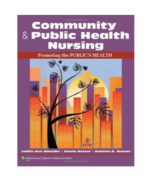 Community & Public Health Nursing: Promoting the Public's Health