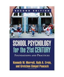 School Psychology for the 21st Century, Second Edition: Foundations and Practices