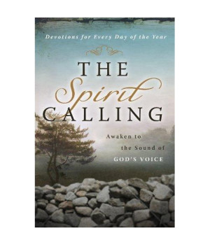 The Spirit Calling: Awaken to the Sound of God's Voice