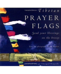 Tibetan Prayer Flags: Send Your Blessings on the Breeze