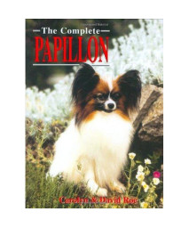 THE COMPLETE PAPILLON (Book of the Breed)