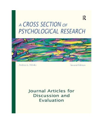 A Cross Section of Psychological Research: Journal Articles for Discussion and Evaluation