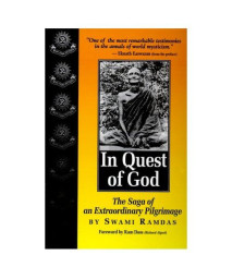 In Quest of God: The Saga of an Extraordinary Pilgrimage