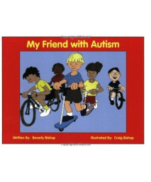My Friend with Autism: A Coloring Book for Peers and Siblings