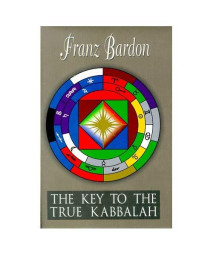 The Key to the True Kabbalah