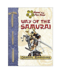 Way of the Samurai (Legend of the Five Rings: Oriental Adventures)
