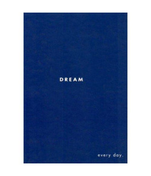 Dream: Every Day (Every Day Journals, 2)