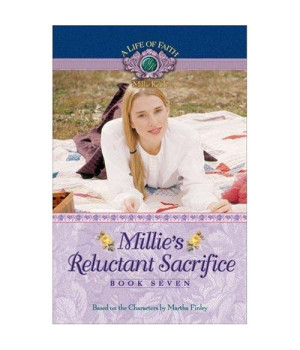 Millie's Reluctant Sacrifice (Life of Faith, A: Millie Keith Series)