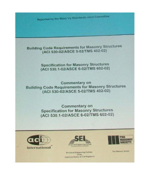 Building Code Requirements for Masonry Structures (ACI 530-02)|Specifications for Masonry Structures (ACI 530.1-02)|Commentary on ACI 530-02|Commentary on ACI 530.1-02