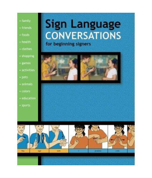 Sign Language Conversations for Beginning Signers (Sign Language Materials)