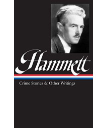 1: Dashiell Hammett: Crime Stories and Other Writings (Library of America)      (Hardcover)
