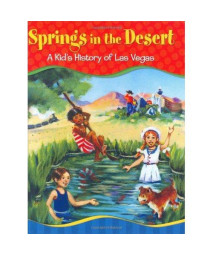 Springs in the Desert: A Kid's History of Las Vegas