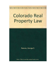 Colorado Real Property Law