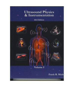 Ultrasound Physics and Instrumentation, 4th Edition (2 Volume Set)